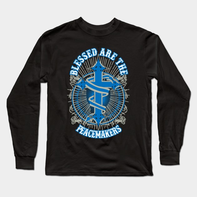 Blessed Are The Peacemakers T-Shirt christian bible god design Long Sleeve T-Shirt by LutzDEsign